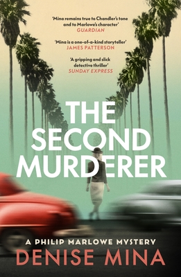 The Second Murderer: Journey through the shadowy underbelly of 1940s LA in this new murder mystery - Mina, Denise