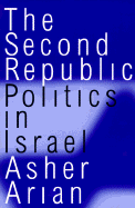 The Second Republic: Politics in Israel