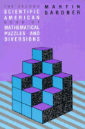 The Second Scientific American Book of Mathematical Puzzles and Diversions - Gardner, Martin