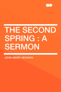 The Second Spring: A Sermon