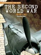 The Second World War: 1939-45