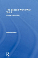 The Second World War, Vol. 2: Europe 1939-1943