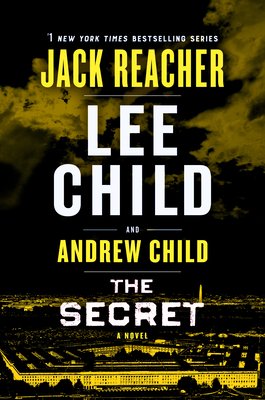 The Secret: A Jack Reacher Novel - Child, Lee, and Child, Andrew