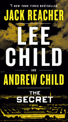 The Secret: A Jack Reacher Novel - Child, Lee, and Child, Andrew