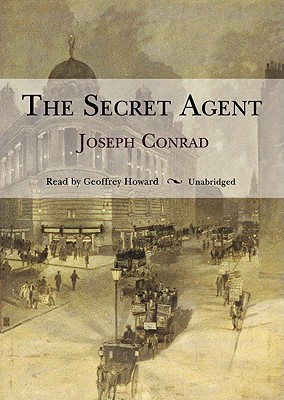 The Secret Agent - Conrad, Joseph