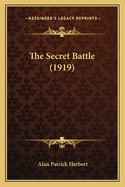 The Secret Battle (1919)