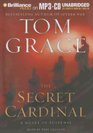 The Secret Cardinal - Grace, Tom