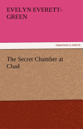 The Secret Chamber at Chad