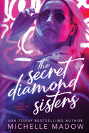 The Secret Diamond Sisters: The Complete Series
