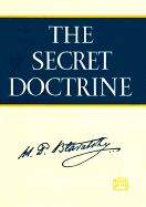 The Secret Doctrine: A Synthesis of Science, Religion, & Philosophy