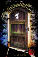 The Secret Door: A Phantom of the Opera Novel