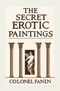 The Secret Erotic Paintings