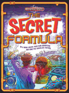 The Secret Formula: Be a Hero! Create Your Own Adventure and Save the Chocolate Factory!