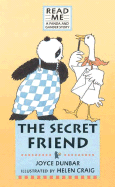 The Secret Friend: A Panda and Gander Story - Dunbar, Joyce