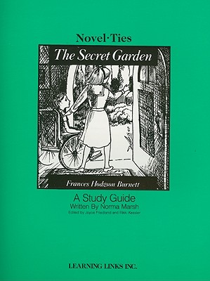 The Secret Garden - Marsh, Norma, and Friedland, Joyce (Editor), and Kessler, Rikki (Editor)