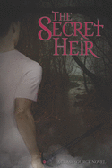 The Secret Heir: A Class Source Novel