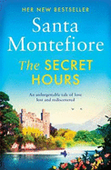 The Secret Hours: Family secrets and enduring love - from the Number One bestselling author (The Deverill Chronicles 4)