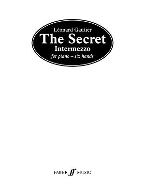 The Secret: Intermezzo, Sheet - Gautier, Leonard (Composer), and Gurlitt, Cornelius (Composer), and Waterman, Fanny (Composer)