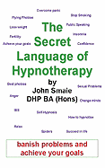 The Secret Language of Hypnotherapy