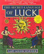 The Secret Language of Luck