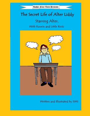 The Secret Life of Alter Liddy - Simi