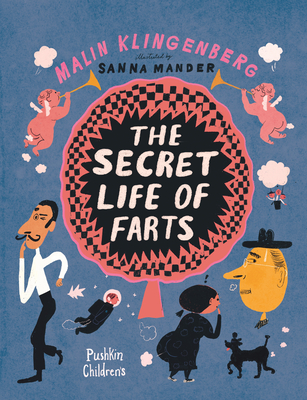 The Secret Life of Farts - Klingenberg, Malin, and Prime, Annie (Translated by)