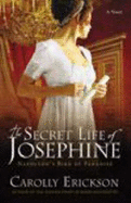 The Secret Life of Josephine: Napoleon's Bird of Paradise