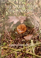 The Secret Life of the Dormouse