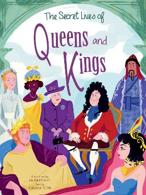 The Secret Lives of Queens and Kings - Motta, Veruska (Text by)