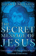 The Secret Message of Jesus