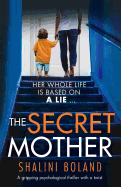 The Secret Mother: A Gripping Psychological Thriller with a Twist