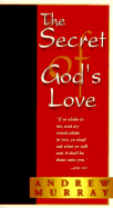 The Secret of Gods Love
