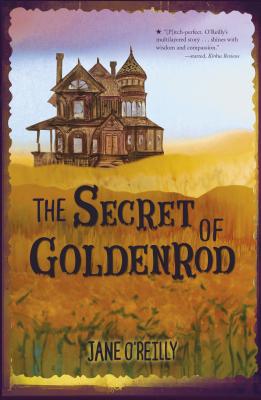 The Secret of Goldenrod - O'Reilly, Jane