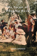 THE SECRET OF HANGING ROCK