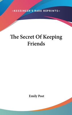 The Secret Of Keeping Friends - Post, Emily