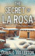 The Secret of La Rosa: A Mystery Adventure