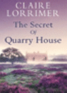 The Secret of Quarry House - Lorrimer, Claire