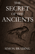 The Secret of the Ancients