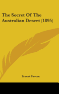 The Secret Of The Australian Desert (1895)