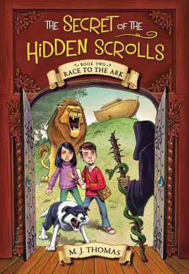 The Secret of the Hidden Scrolls: Race to the Ark, Book 2 - Thomas, M J