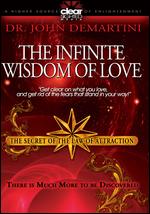 The Secret of the Law of Attraction, Vol. 2: The Infinite Wisdom of Love - 