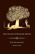 The Secret of Willow Patch