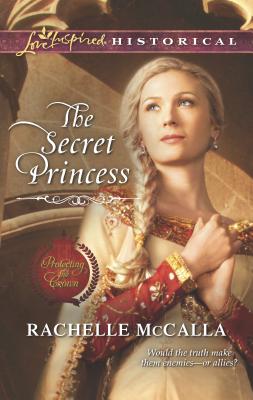 The Secret Princess - McCalla, Rachelle