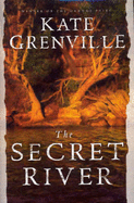 The Secret River - Grenville, Kate