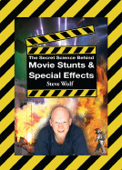 The Secret Science Behind Movie Stunts & Special Effects