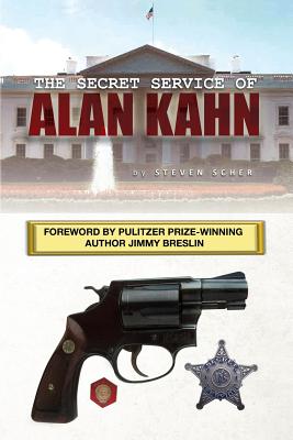 The Secret Service of Alan Kahn - Scher, Steven