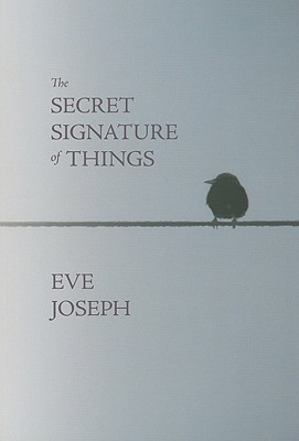 The Secret Signature of Things - Joseph, Eve