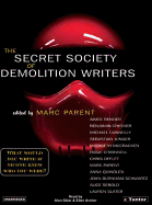The Secret Society of Demolition Writers