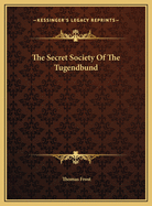 The Secret Society of the Tugendbund