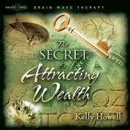 The Secret to Attracting Wealth